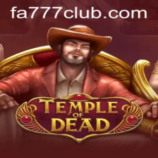 Fa777 FA777.COM | Exploring the Mystical World of TempleofDead